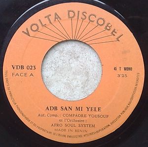 COMPAORE YOUSSOUF - Adb San mi yele / Liguidi - 7inch (SP)