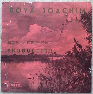 BOYA JOACHIM - Bon week-end / Production - 7inch (SP)