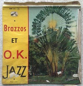 BRAZZOS ET OK JAZZ - Cha cha cha del zombo / Mokili mobongwani - 7inch (EP)