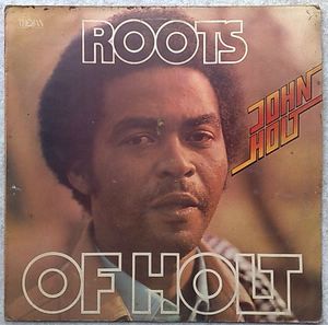 JOHN HOLT - Rootes of Holt - LP