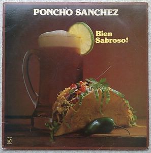PONCHO SANCHEZ - Bien sabroso! - LP