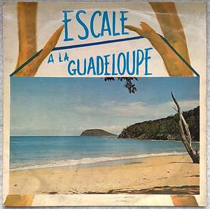 ESCALE A LA GUADELOUPE - Same - 33T