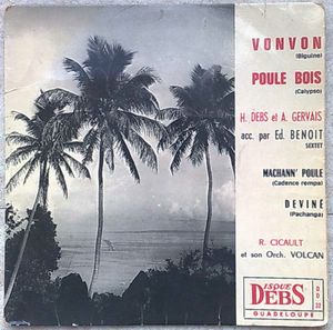 RAYMOND CICAULT ET SON ORCHESTRE VOLCAN - Vonvon / Poule bois - 45T (EP 4 titres)