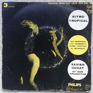 XAVIER CUGAT ET SON ORCHESTRE - Ritmo tropical - 45T (EP 4 titres)