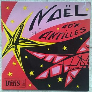 M PIOCHE / H. DEBS & GUY ALCINDOR - Noel aux Antilles - 7inch (SP)