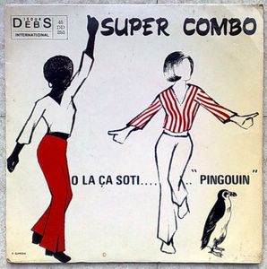 SUPER COMBO - O la ca soti ''Pinguoin'' / On cochemar - 7inch (SP)