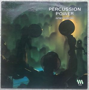PATRICE SCIORTINO - Percussion power - LP