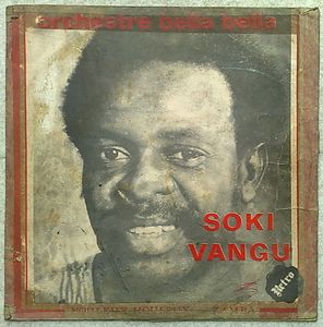 SOKI VANGU & L'ORCHESTRE BELLA BELLA - Houleux Houleux - LP