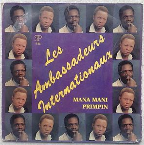 LES AMBASSADEURS INTERNATIONAUX - Mana mani - 33T