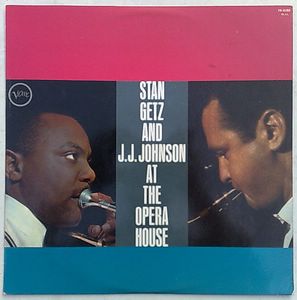 STAN GETZ AND J.J. JOHNSON - At the opera house - LP