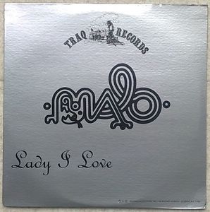 MALO - Lady I love - 12 inch 33 rpm