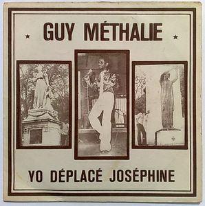 GUY METHALIE - Yo deplace Josephine / Asa tha ma - 7inch (SP)