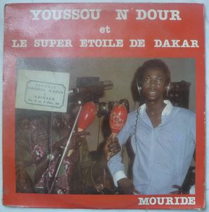 YOUSSOU N'DOUR ET LE SUPER ETOILE DE DAKAR - Mouride - 33T