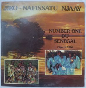 NUMBER ONE DU SENEGAL - Jiko- Nafissatu Njaay - LP