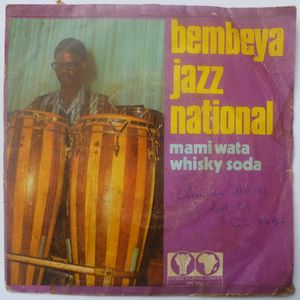 BEMBEYA JAZZ NATIONAL - Mami wata / Whisky soda - 7inch (SP)