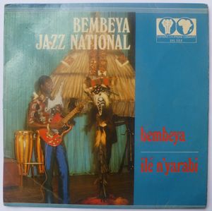 BEMBEYA JAZZ NATIONAL - Bembeya / Ile n'yarabi - 7inch (SP)