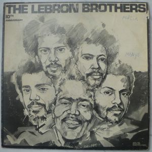 THE LEBRON BROTHERS - 10th anniversary - LP