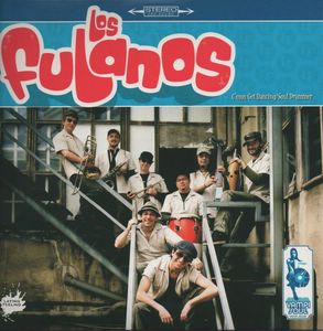 LOS FULANOS - C'mon get dancing / Soul drummer - 7inch (SP)