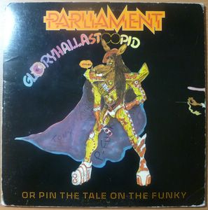 PARLIAMENT - Glory Hallastoopid - LP