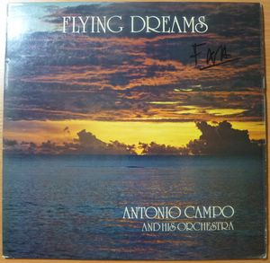 ANTONIO CAMPO AND HIS ORCHESTRA - Flying dreams - LP