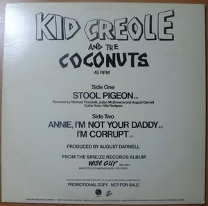 KID CREOLE AND THE COCONUTS - Stool pigeon / Annie I'm not your daddy / I'm corrupt - 12 inch 33 rpm