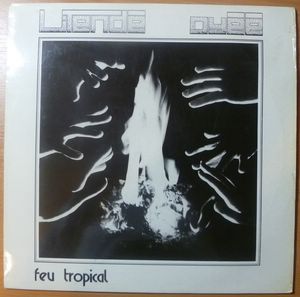 LITENDE OYEE - Feu tropical - LP