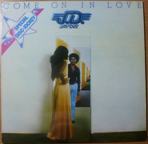 JAY DEE - Come on in love - LP