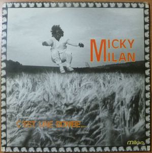 MICKY MILAN - C'est une bombe - LP