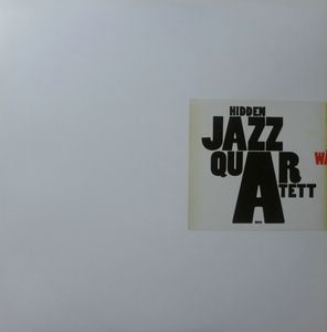 HIDDEN JAZZ QUARTET - Walzer - Maxi 33T