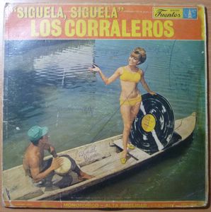 LOS CORRALEROS - Siguela, siguela - LP