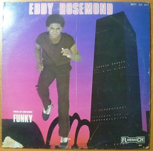 EDDY ROSEMOND - Wake up and move Funky / Between two memories - 12 inch 33 rpm