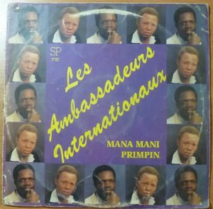 LES AMBASSADEURS INTERNATIONAUX - Mana mani - 33T