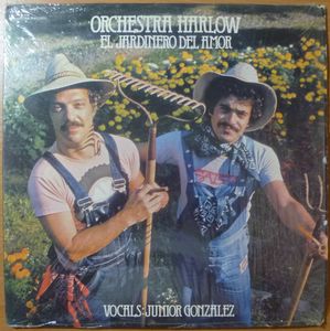 ORCHESTRA HARLOW - El jardinero del amor - LP