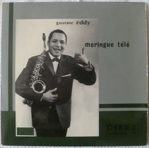 GUSTAVE EDDY - Meringue tele - 7inch (SP)
