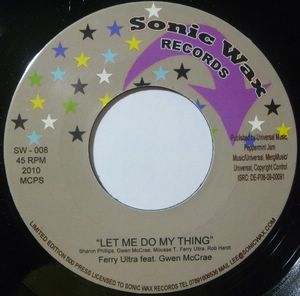 FERRY ULTRA FEAT. GWEN MCCRAE - Let me do my thing - 7inch (SP)