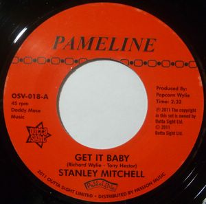STANLEY MITCHELL / TONY HESTOR - Get it baby / Down in the dumps - 7inch (SP)