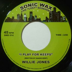 WILLIE JONES - I play for keeps - 7inch (SP)