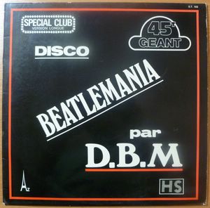 D.B.M. - Disco Beatlemania / Kiss me - LP