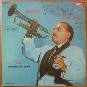 KITO VELEZ Y SUS ESTRELLAS (GUAJIRO GONZALEZ) - Vol 2 - LP