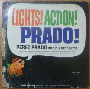 PERREZ PRADO AND HIS ORCHESTRA - Lights! Action! - LP
