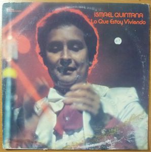 ISMAEL QUINTANA - Lo que Estoy Viviendo - LP