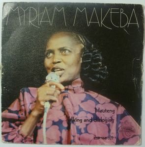 MYRIAM MAKEBA - Hauteng / Talking and dialoging - 7inch (SP)