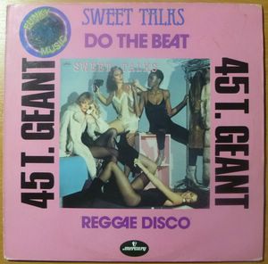 SWEET TALKS - Do the beat / Reggae Disco - Maxi 33T