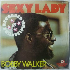 BOBBY WALKER - Sexy lady - 45T (SP 2 titres)