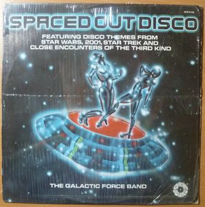THE GALACTIC FORCE BAND - Spaced out Disco - LP