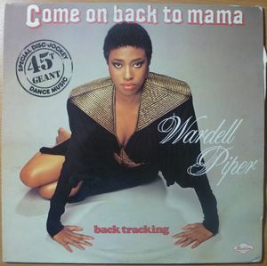WARDELL PIPER - Come on back to mama / Back tracking - 12 inch 33 rpm