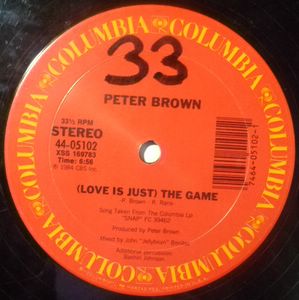 PETER BROWN - (Love is just) the game - Maxi 33T