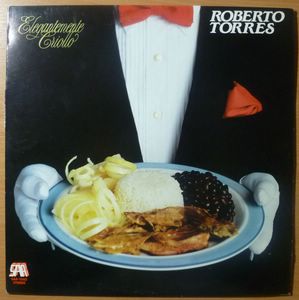 ROBERTO TORRES - Elegantemente criolo - LP