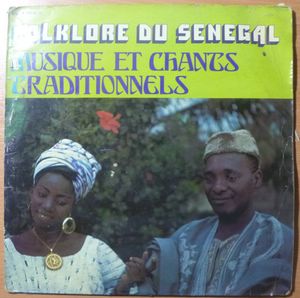 FOLKLORE DU SENEGAL - Musique et chants traditionnels - LP