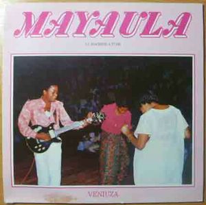 MAYAULA - La machine a tube - LP